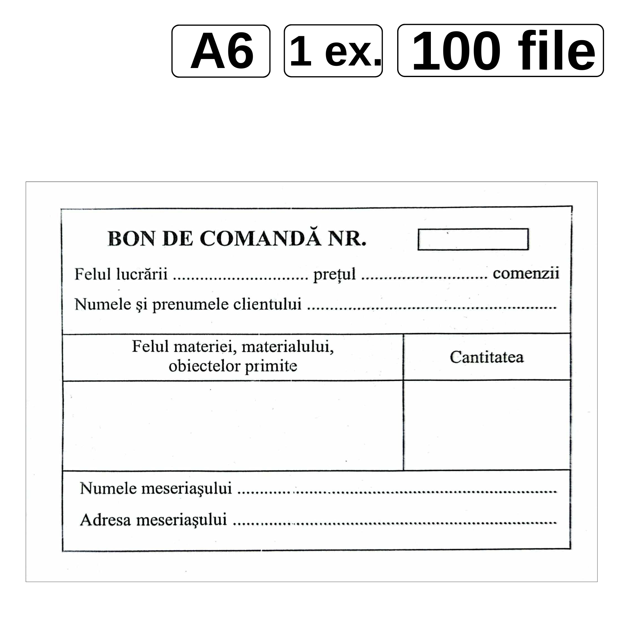 Bon comanda, A6, 100 file/set